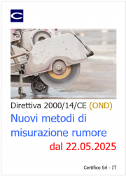 Direttiva 2000/14/CE (OND) Nuovi metodi di misurazione rumore dal 22.05.2025 Direttiva 2000/14/CE (OND) Nuovi metodi di misurazione rumore dal 22.05.2025