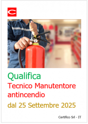 Qualifica Tecnico Manutentore Antincendio: obbligo dal 25 Settembre 2025