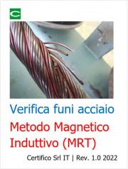 Verifica funi acciaio: Metodo Magnetico Induttivo (MRT)