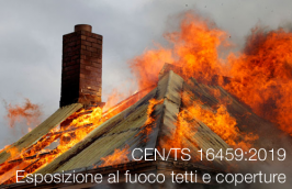 CEN/TS 16459:2019 | Esposizione al fuoco tetti e coperture