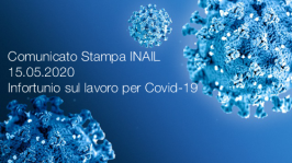 Comunicato Stampa INAIL 15.05.2020 - Infortunio sul lavoro per Covid-19