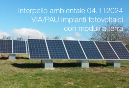 Interpello ambientale 04.11.2024 - VIA/PAU impianti fotovoltaici con moduli a terra