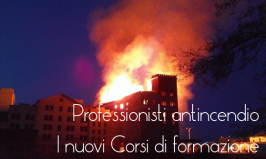 Professionisti Antincendio: i nuovi corsi di formazione