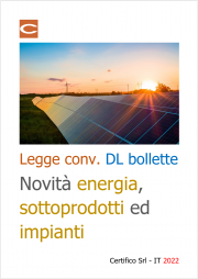 Legge di conv. DL bollette | Novità energia, sottoprodotti ed impianti