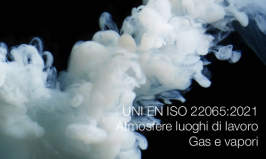 UNI EN ISO 22065:2021 | Atmosfere luoghi di lavoro - Gas e vapori