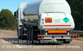 ADR Guidelines: Guideline for the determination of the first date of registration of road vehicles