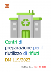 Centri di preparazione per il riutilizzo di rifiuti | DM 119/2023