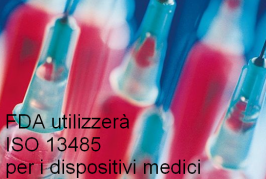 FDA utilizzerà ISO 13485 per i dispositivi medici