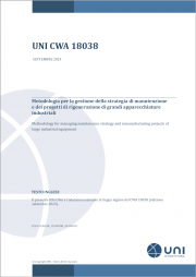 UNI CWA 18038:2024 - Metodologia manutenzione e rigenerazione di grandi apparecchiature industriali