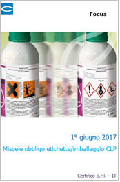 1° giugno 2017 Miscele obbligo etichette/imballaggio CLP