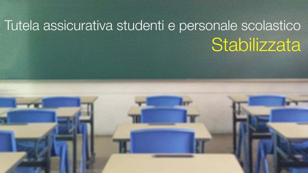 Tutela assicurativa per studenti e personale scolastico