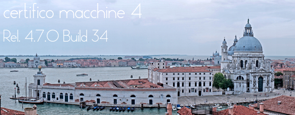 Certifico Macchine 4 (Rel. 4.7.0 Build 34) - Patch 03 "Venice"