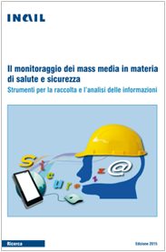 Il monitoraggio dei mass media in materia di salute e sicurezza