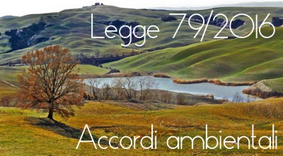 Legge 79/2016: Ratifica ed esecuzione accordi in materia ambientale