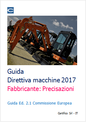 Guida Direttiva macchine 2017: precisazioni sul "Fabbricante"