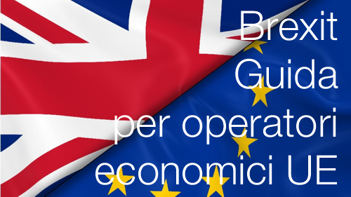 Brexit - Guida per operatori economici UE