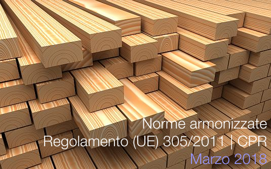 12° Elenco norme armonizzate Regolamento (UE) 305/2011 CPR - Marzo 2018