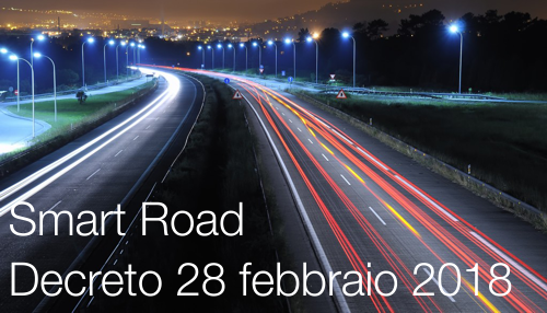 Decreto 28 febbraio 2018 Smart Road