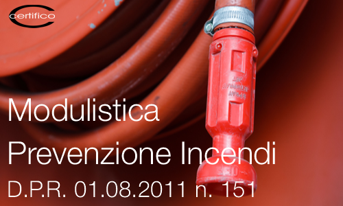 Modulistica di Prevenzione Incendi Modulistica di Prevenzione Incendi