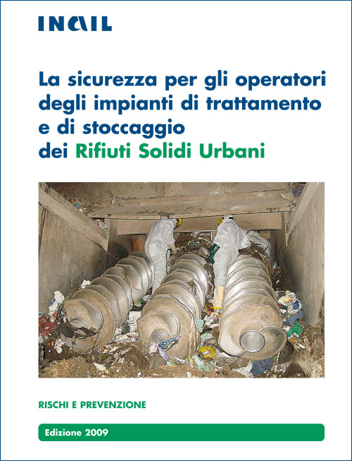 La sicurezza per operatori trattamento rifiuti solidi urbani
