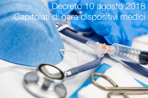 Decreto 10 agosto 2018 | capitolati di gara dispositivi medici