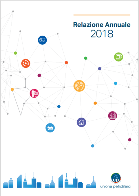 Relazione annuale Unione Petrolifera 2018