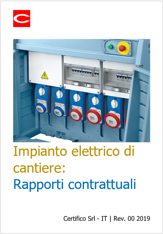 Impianto elettrico di cantiere Rapoorti contrattuali Impianto elettrico di cantiere Rapoorti contrattuali