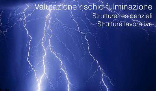 Rischio fulmini: quando occorre la Valutazione