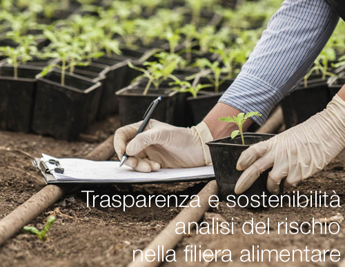 Trasparenza e sostenibilità dell'analisi del rischio dell'Unione nella filiera alimentare