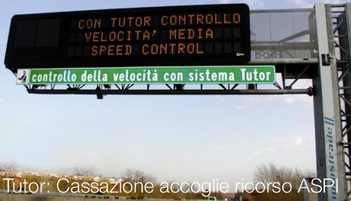Tutor: Cassazione accoglie ricorso ASPI