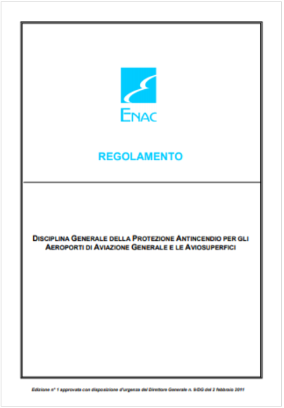 Regolamento antincendio ENAC Regolamento antincendio ENAC