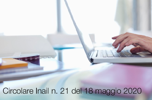 Circolare Inail n. 21 del 18 maggio 2020