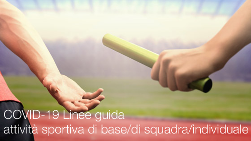 COVID-19 | Linee guida sport di base/di squadra/individuale