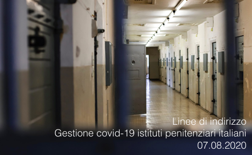 Linee di indirizzo Gestione covid-19 istituti penitenziari italiani 07.08.2020