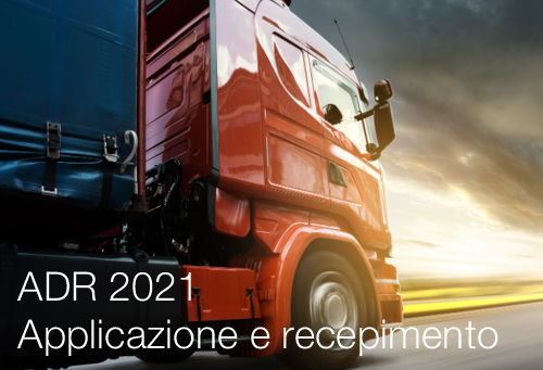 ADR 2021 Applicazione e recepimento ADR 2021 Applicazione e recepimento