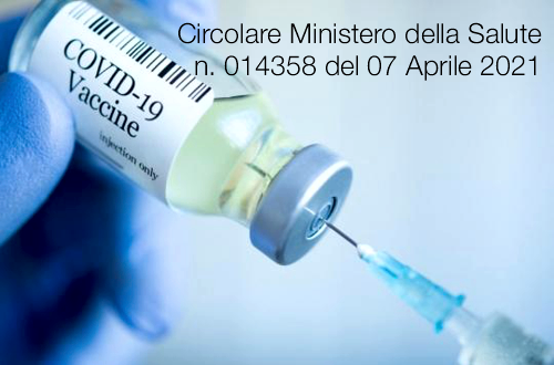 Circolare Ministero della Salute n. 014358 del 07 Aprile 2021