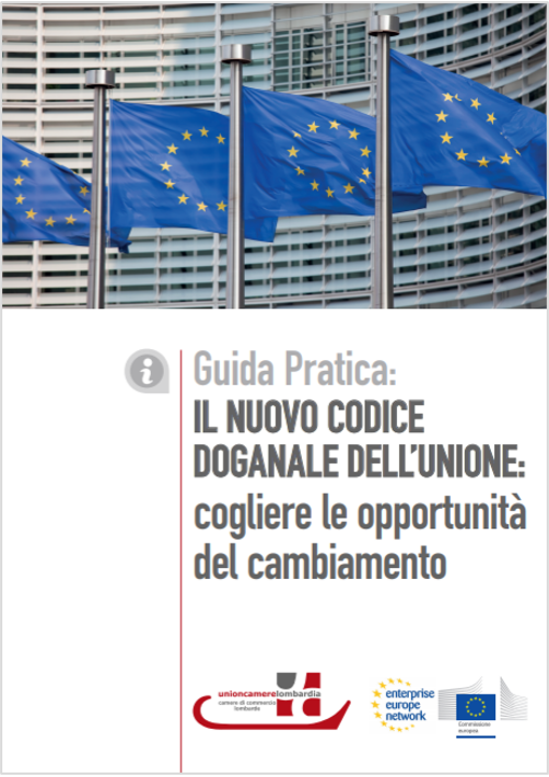 Guida pratica "Il Nuovo Codice Doganale dell'Unione"