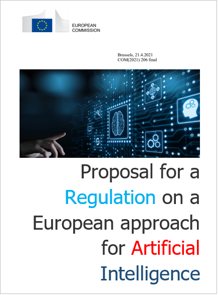 Proposal for a Regulation on a European approach for Artificial Intelligence