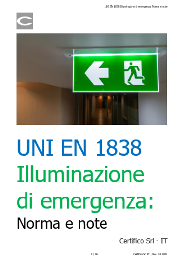 UNI EN 1838 Illuminazione d emergenza UNI EN 1838 Illuminazione d emergenza