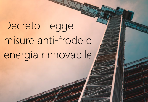 Decreto-Legge misure anti-frode e energia rinnovabile