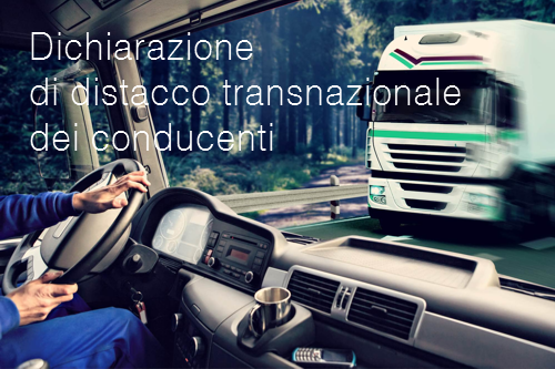 Dichiarazione di distacco transnazionale dei conducenti 