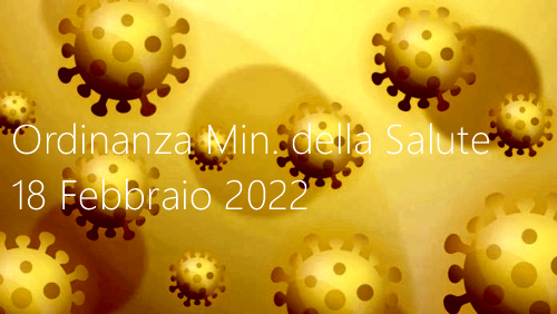 Ordinanza Ministero della Salute del 18 febbraio 2022