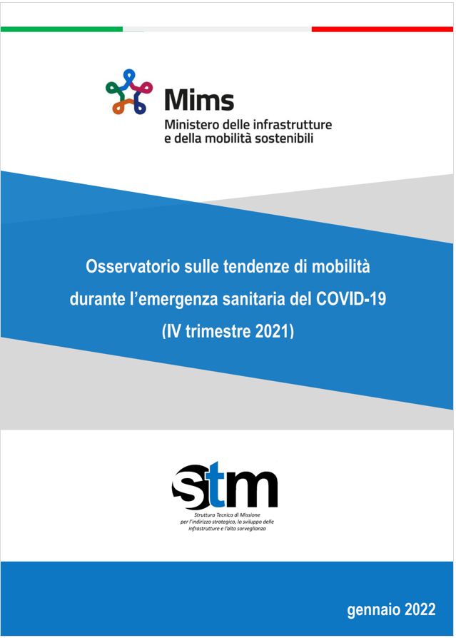 Covid-19: Report dell’Osservatorio sulle tendenze di mobilità durante l’emergenza sanitaria - IV trimestre 2021