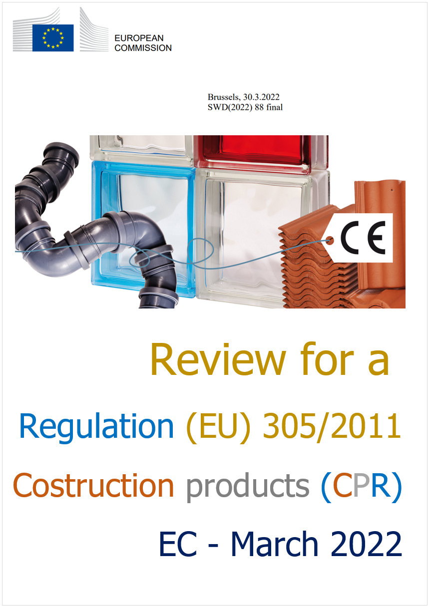 Review for a Regulation (EU) 305/2011 (CPR)