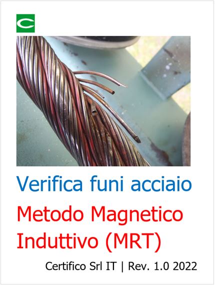 Verifica funi acciaio: Metodo Magnetico Induttivo (MRT)