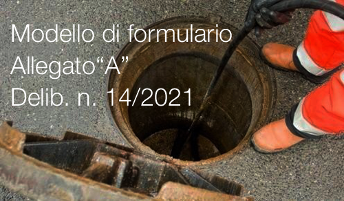 Modello di formulario - allegato "A" Deliberazione del. n. 14/2021