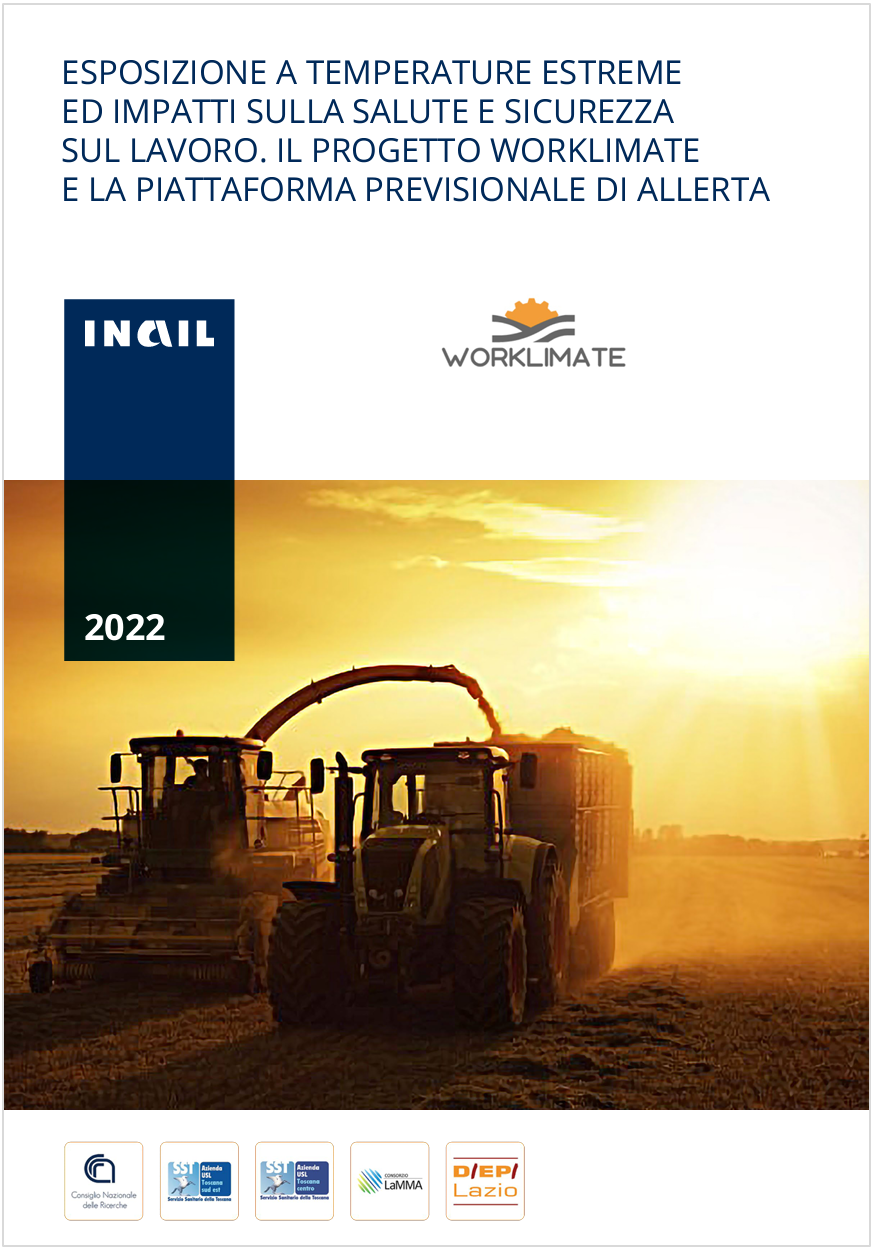 Esposizione a temperature estreme ed impatti sulla salute e sicurezza Esposizione a temperature estreme ed impatti sulla salute e sicurezza