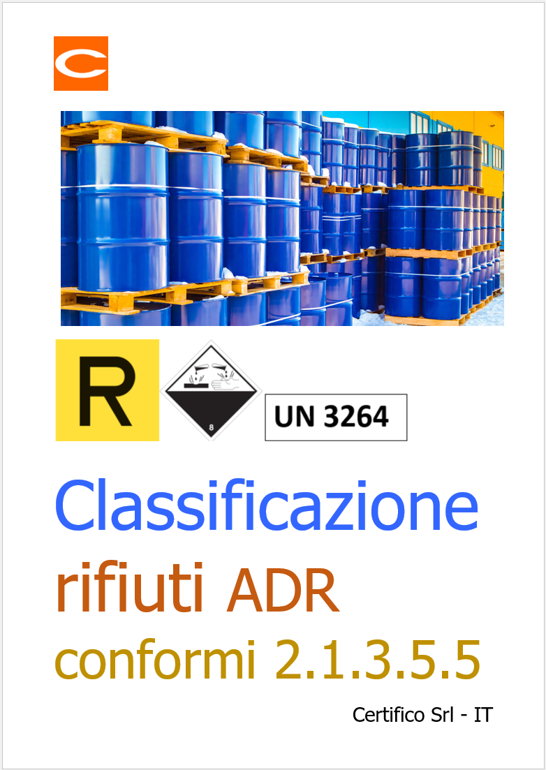 Classificazione rifiuti ADR conformi 2 1 3 5 5 Classificazione rifiuti ADR conformi 2 1 3 5 5