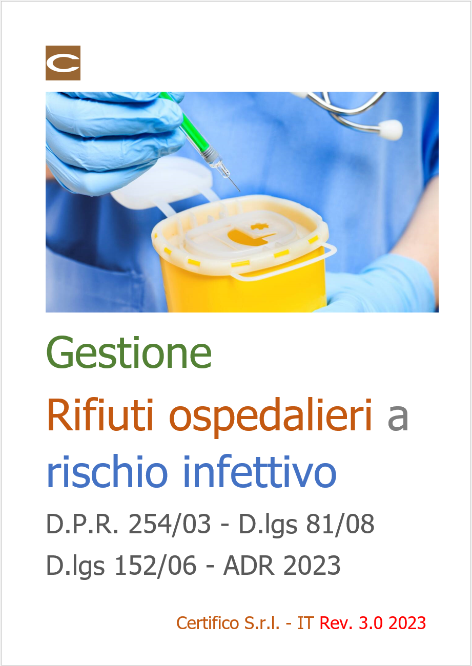 Gestione Rifiuti ospedalieri a rischio infettivo Update Gennaio 2023 Gestione Rifiuti ospedalieri a rischio infettivo Update Gennaio 2023