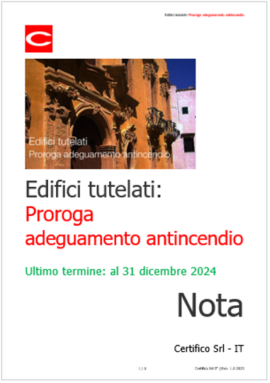 Edifici tutelati proroga adeguamento antincendio 2024 Edifici tutelati proroga adeguamento antincendio 2024